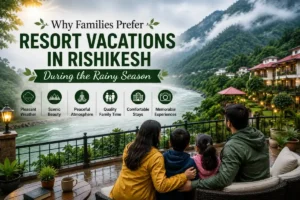 Family enjoying a peaceful monsoon vacation at Shri Vrindavan Resort in Rishikesh with scenic river views, lush green mountains, and refreshing natural surroundings